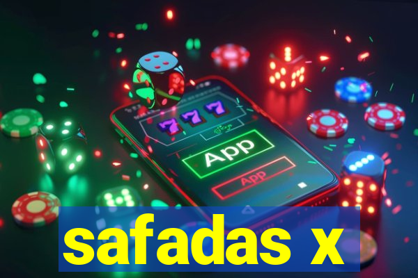 safadas x